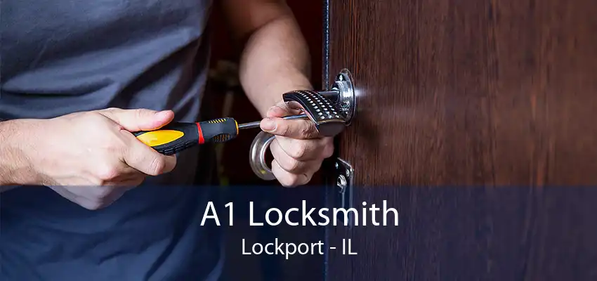 A1 Locksmith Lockport - IL