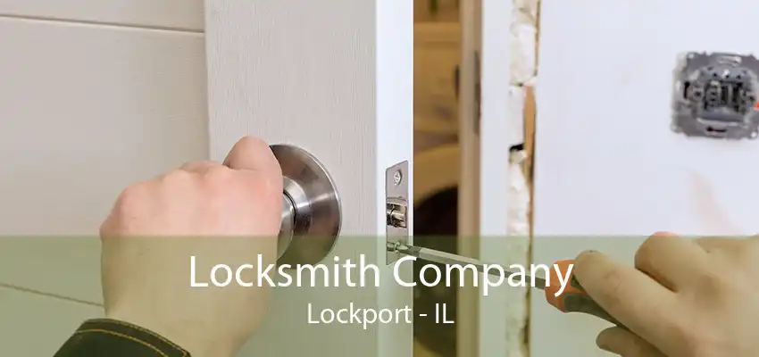 Locksmith Company Lockport - IL