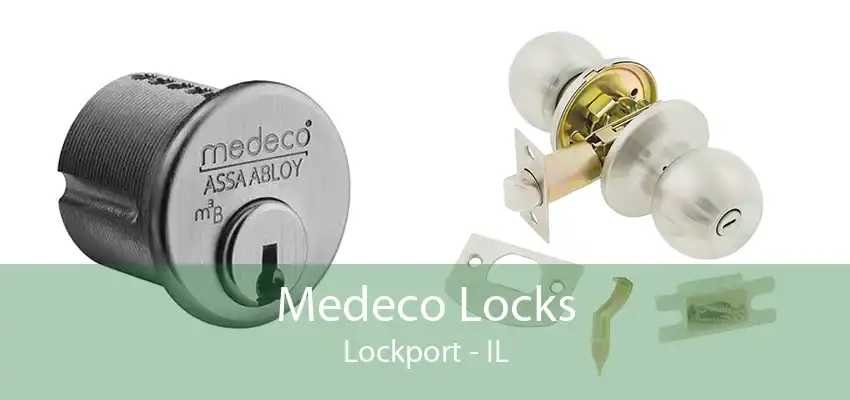 Medeco Locks Lockport - IL