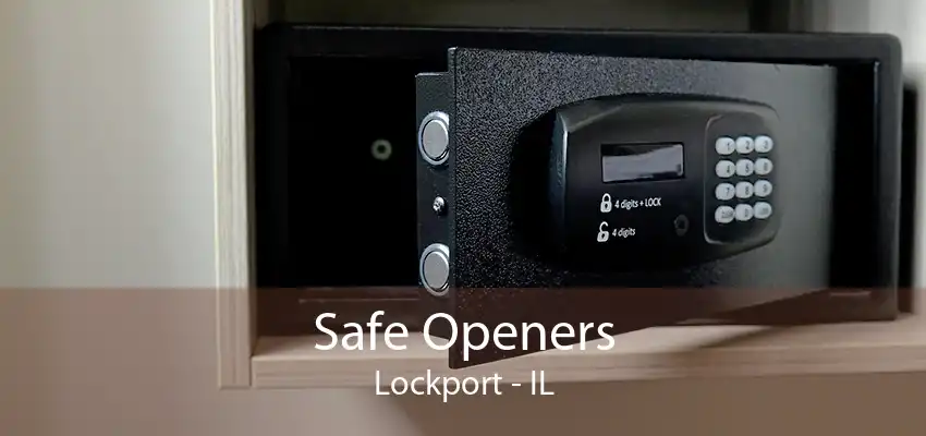 Safe Openers Lockport - IL