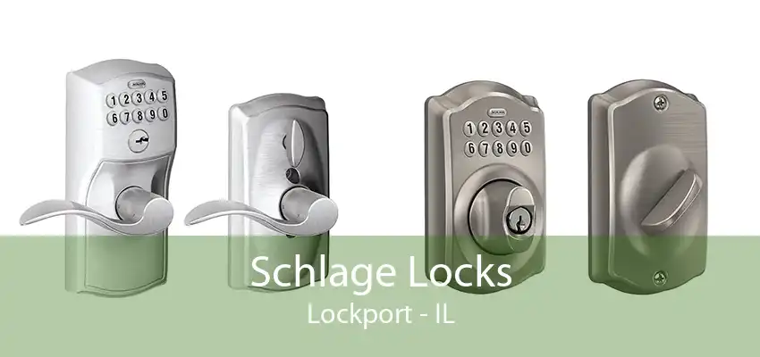 Schlage Locks Lockport - IL